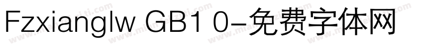Fzxianglw GB1 0字体转换